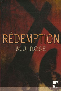 M. J. Rose — Redemption
