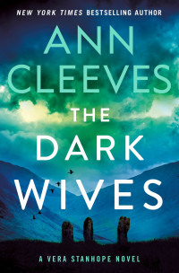 Ann Cleeves — The Dark Wives