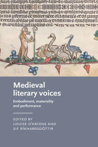 Louise D'Arcens;Sif Rkharsdttir; — Medieval Literary Voices