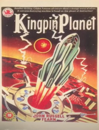 John Russell Fearn — Kingpin Planet: The Golden Amazon Saga, Book 12