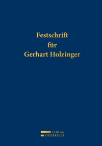 Ludwig K. Adamovich;Bernd-Christian Funk;Kerstin Holzinger;Leo Frank; — Buch Holzinger.indb