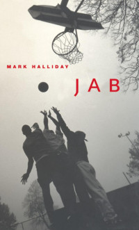 Halliday, Mark(Author) — Phoenix Poets : Jab