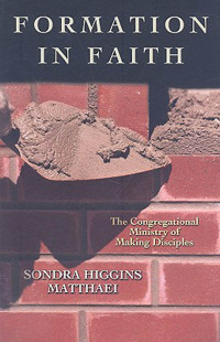 Sondra Higgins Matthaei; — Formation in Faith