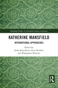 Janka Kascakova;Gerri Kimber;Wadysaw Witalisz; — Katherine Mansfield