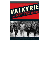 Hans Bernd Gisevius — Valkyrie: An Insider's Account of the Plot to Kill Hitler