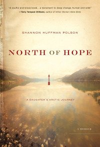 Shannon Polson; — North of Hope