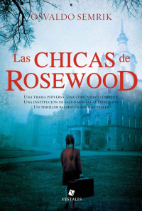 Osvaldo Semrik — Las chicas de Rosewood