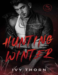 Ivy Thorn — Hunting Winter (A Dark New Adult Stalker Romance) (Blackmoor Revenge Book 1)