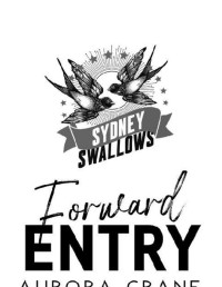 Aurora Crane — Forward Entry (Sydney Swallows Book 1)