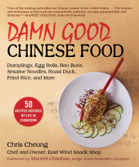 Chris Cheung — Damn Good Chinese Food
