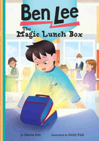 Hanna Kim — The Magic Lunch Box