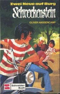 Hassencamp, Oliver [Hassencamp, Oliver] — [Schreckenstein 06] • Zwei Neue auf Burg Schreckenstein