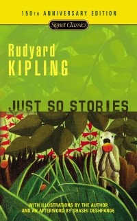 Rudyard Kipling — Just So Stories