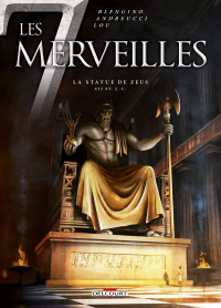 Blengino, Andreucci, Lou — Les 7 Merveilles - Tome 1/7 - La statue de Zeus