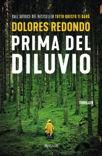 Dolores Redondo — Prima del diluvio