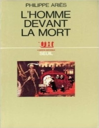 Philippe Ariès — L'homme devant la mort