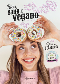 Martina Ciano — Rico, sano y vegano