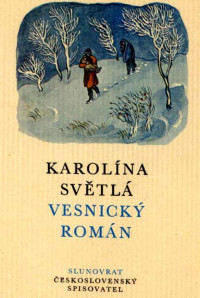 Karolína Světlá — Vesnicky roman