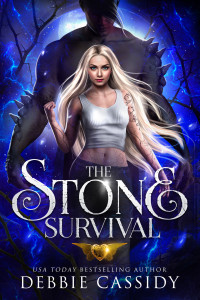 Debbie Cassidy — The Stone Survival (Gargoyles of Stonehaven Book 4)