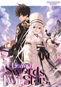 Riku Nanano — Heavenly Swords of the Twin Stars: Volume 3