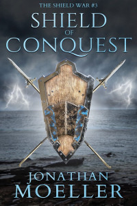 Jonathan Moeller — Shield of Conquest