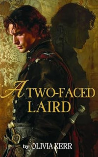 Olivia Kerr — A Two-Faced Laird