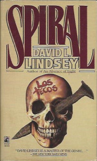 David L Lindsey — Spiral