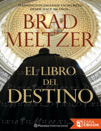 Brad Meltzer — El Líbro Del Destino