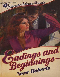 nora roberts — Endings and Beginnings