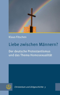 Klaus Fitschen — Liebe zwischen Männern?