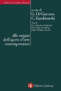 Giuseppe Di Giacomo & Claudio Zambianchi — Alle origini dell'opera d'arte contemporanea (Italian Edition)