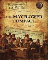 Pilgrim Fathers [Fathers, Pilgrim] — The Mayflower Compact