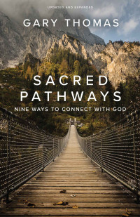 Gary Thomas — Sacred Pathways