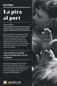 Boris Pahor — La pira al port