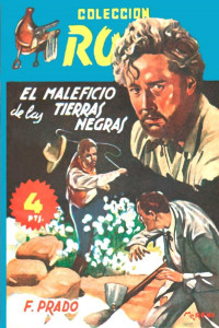 Fidel Prado — El maleficio de las tierras negras