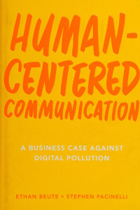 Ethan Beute; Stephen Pacinelli — Human-Centered Communication