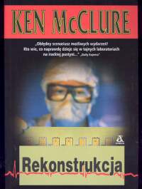 Ken McClure — Rekonstrukcja