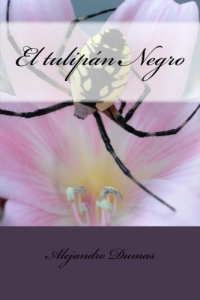 Alejandro Dumas — El Tulipán Negro