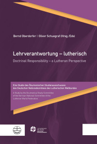 Bernd Oberdorfer, Oliver Schuegraf — Lehrverantwortung – lutherisch / Doctrinal Responsibility