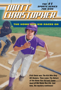 Matt Christopher — Home Run Kid 4: Home Run Kid Races On