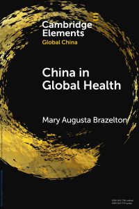 Mary Augusta Brazelton — China in Global Health: Past and Present