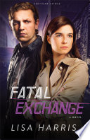 Lisa Harris — Fatal Exchange (Southern Crimes Book #2)