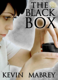 Kevin Mabrey — The Black Box