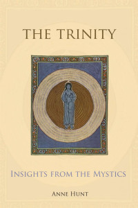 Anne Hunt — The Trinity: Insights from the Mystics