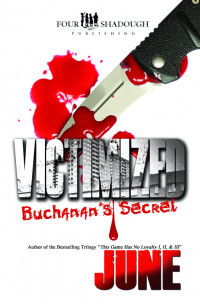 Brooklyn June L.J. Miller — Victimized - Buchanan's Secret