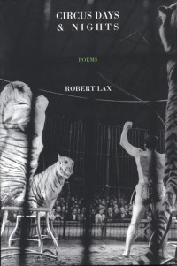 Robert Lax — Circus Days and Nights