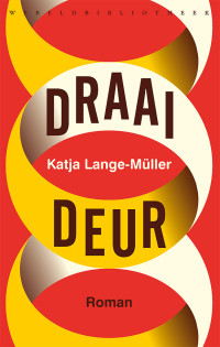 Katja Lange-Muller — Draaideur