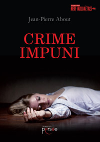 Jean-Pierre About — Crime Impuni