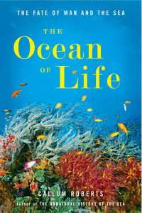 Callum Roberts — The Ocean of Life