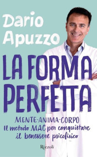 Dario Apuzzo — La forma perfetta